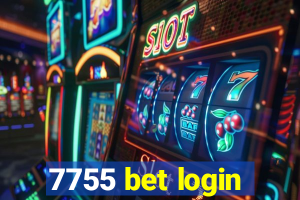 7755 bet login